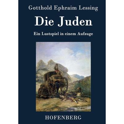 Die Juden, Gebundene Ausgabe von Gotthold Ephraim Lessing, Hofenberg, 978-3-8430-3635-1