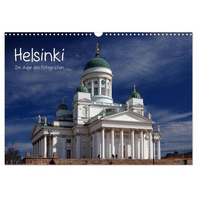 Helsinki im Auge des Fotografen (Wandkalender 2026 DIN A3 quer), CALVENDO Monatskalender