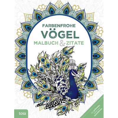 Farbenfrohe Vögel, Taschenbuch von , Tosa, 978-3-86313-528-7