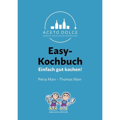 Easy-Kochbuch, Gebundene Ausgabe von Thomas Marr,Petra Marr, BoD – Books on Demand, 978-3-7481-7347-2