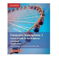 Panorama Francophone 2 Coursebook with Digital Access (2 Years): French AB Initio for the Ib Diploma, Schulbücher von Finnie Bourdais, Daniëlle Bourdais