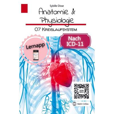 Sybille Disse: Anatomie & Physiologie Band 07: Kreislaufsyst, Gebundene Ausgabe von Sybille Disse, Bookmundo Direct, 978-94-036-9144-2