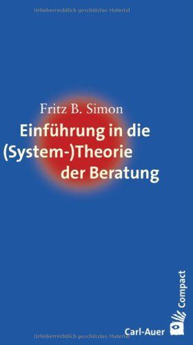 Simon, Fritz B. - Einführung in die (System-) Theorie der Beratung - Preis vom 14.10.2026 23:07:16 h