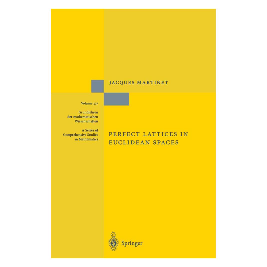 Springer Perfect Lattices in Euclidean Spaces (Englisch, Softcover, Jacques Martinet) (55375162)