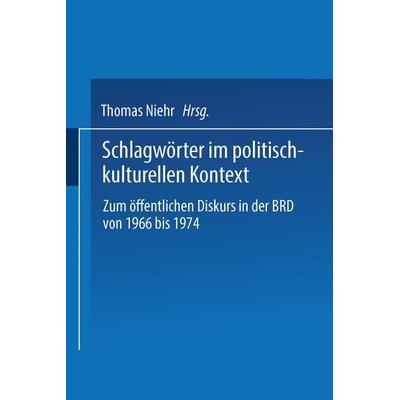 Schlagwörter im politisch-kulturellen Kontext, Taschenbuch von Thomas Niehr, Deutscher Universitätsverlag, 978-3-8244-4145-7
