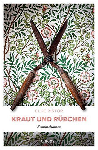 Elke Pistor - Kraut und Rübchen: Kriminalroman - Preis vom 09.10.2026 07:28:09 h