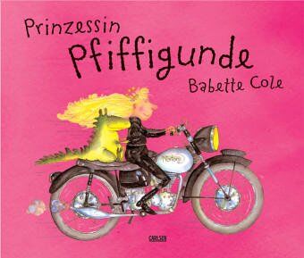 Babette Cole - Prinzessin Pfiffigunde - Preis vom 13.10.2026 19:28:25 h