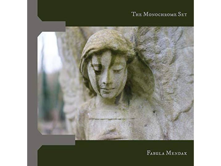 The Monochrome Set - Fabula Mendax