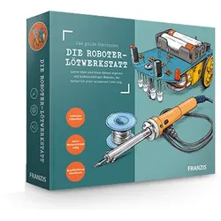 Die Roboter-Lötwerkstatt