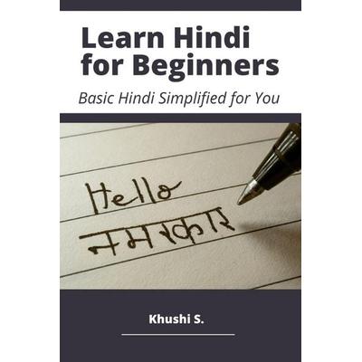 Learn Hindi for Beginners - Basic Hindi Simplified for You, Taschenbuch von Khushi S., My First Picture Book Inc., 978-0-369-61746-0