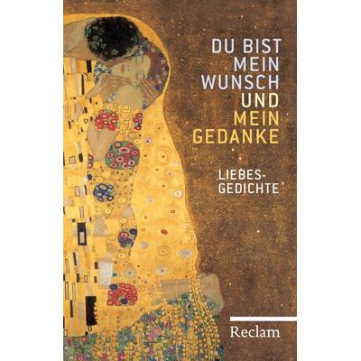 Du bist mein Wunsch und mein Gedanke, Taschenbuch von , Reclam, Philipp, 978-3-15-019067-8