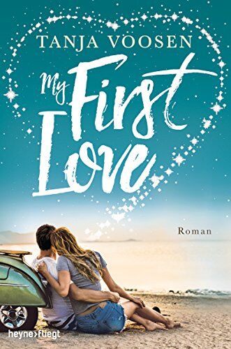 Tanja Voosen - My First Love: Roman - Preis vom 17.10.2026 19:25:27 h