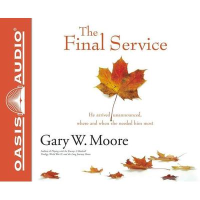 The Final Service (Library Edition) - Gary W. Moore, CD, 9781631081668