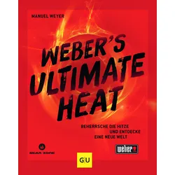 Weber's Ultimate Heat - Grillbuch