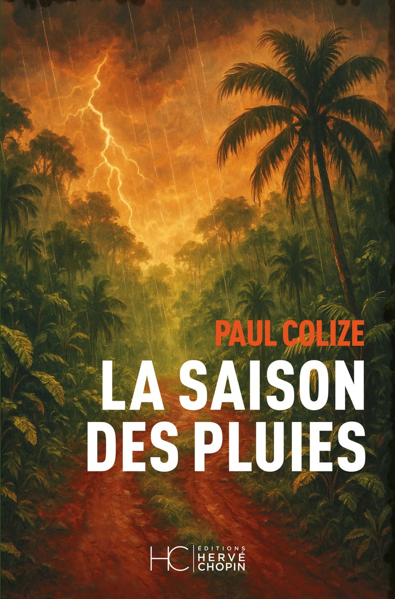 Paul Colize - La saison des pluies - Preis vom 11.10.2026 15:43:13 h