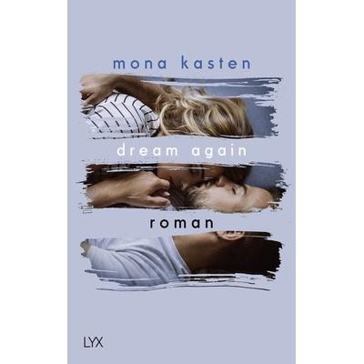 Dream Again, Taschenbuch von Mona Kasten, Lyx