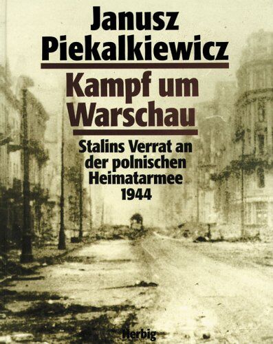 Janusz Piekalkiewicz - Kampf um Warschau - Preis vom 09.10.2026 07:28:09 h