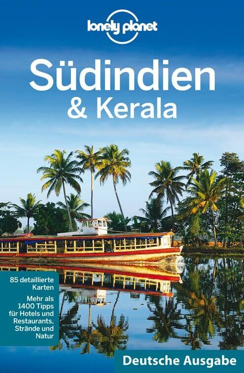 Sarina Singh - Lonely Planet Reiseführer Südindien & Kerala: Mehr als 1400 Tipps für Hotels und Restaurants, Stände und Natur - Preis vom 30.09.2026 22:30:23 h
