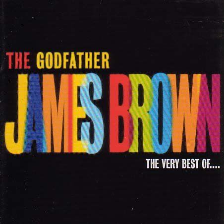 James Brown - The Godfather - James Brown - The very Best of... - Preis vom 09.10.2026 07:28:09 h