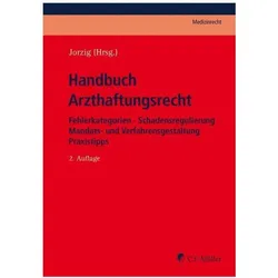 Handbuch Arzthaftungsrecht, Fachbücher von Michael Arndt, Martin Berger, Dirk Benson