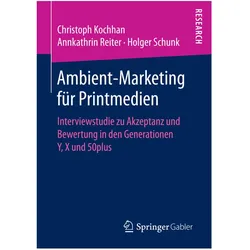 Ambient-Marketing für Printmedien, Fachbücher von Christoph Kochhan, Annkathrin Reiter, Holger Schunk