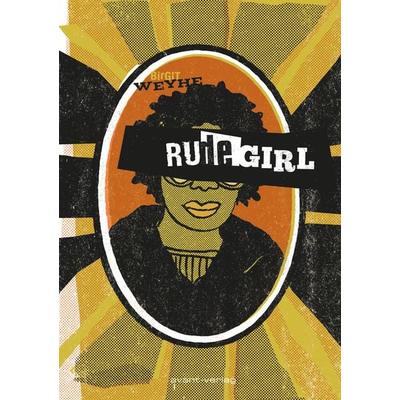 Rude Girl, Taschenbuch von Birgit Weyhe, Avant-verlag GmbH, 978-3-96445-068-5