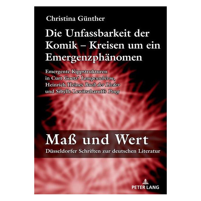 Peter Lang Günther:Die Unfassbarkeit der Komik - K (Deutsch, Hardcover, Christina Günther) (67842193)