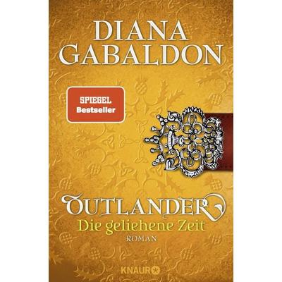 Outlander – Die geliehene Zeit, Taschenbuch von Diana Gabaldon, Knaur Taschenbuch, 978-3-426-51810-6