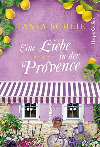 Tania Schlie - Eine Liebe in der Provence - Preis vom 12.10.2026 11:37:12 h