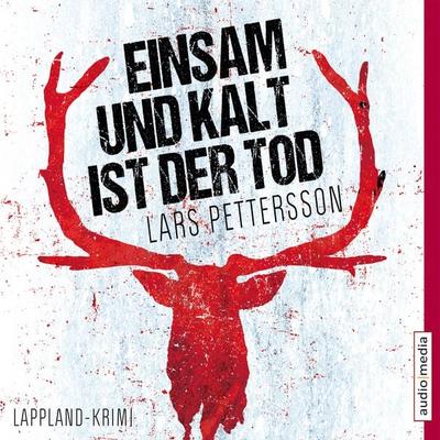 Einsam und kalt ist der Tod - Lars Pettersson, Audio, 9783956398940