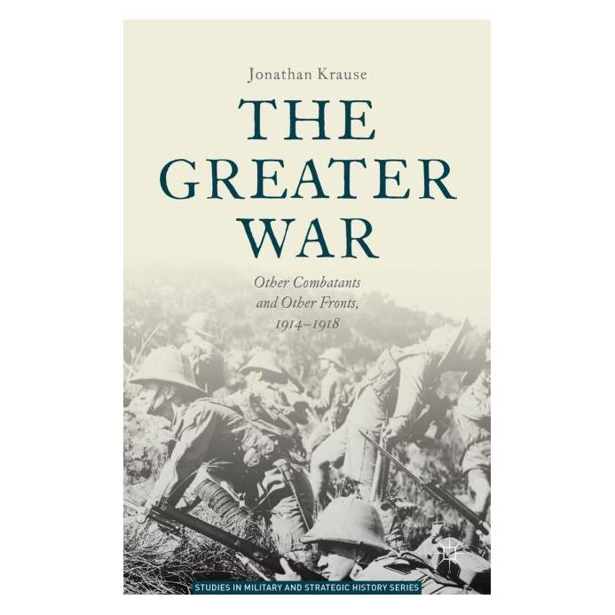 Palgrave Macmillan Uk The Greater War (Englisch, Hardcover, Jonathan Kraus) (63305170)