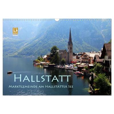 Hallstatt, Marktgemeinde am Hallstätter See (Wandkalender 2027 DIN A3 quer), CALVENDO Monatskalender