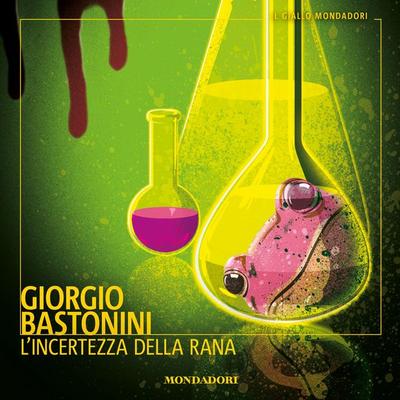 L'incertezza della rana - Giorgio Bastonini, Audio, 9788852158780