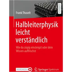 Halbleiterphysik leicht verständlich, Fachbücher von Frank Thuselt