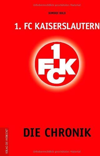 Dominic Bold - 1. FC Kaiserslautern: Die Chronik - Preis vom 10.10.2026 11:48:34 h