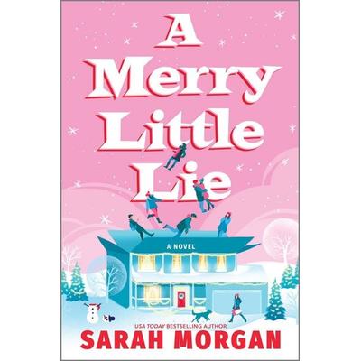 A Merry Little Lie, Gebundene Ausgabe von Sarah Morgan, Harlequin, 978-1-335-00108-5