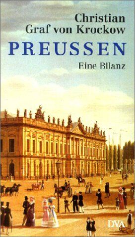 Krockow, Christian, Graf von - Preußen: Eine Bilanz - Preis vom 04.10.2026 03:51:26 h