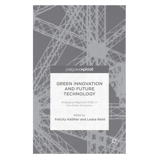 Palgrave Macmillan Uk Green Innovation and Future Technology (63317235)