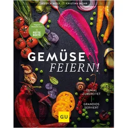 Gemüse feiern!, Ratgeber von Jessica Wolf, Kristina Mohr