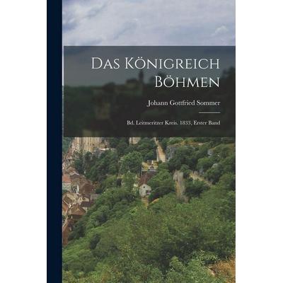 Das Königreich Böhmen, Taschenbuch von Johann Gottfried Sommer, Legare Street Press, 978-1-01-738052-1