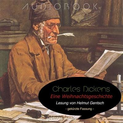 Eine Weihnachtsgeschichte - Charles Dickens, Audio, 4067248686188