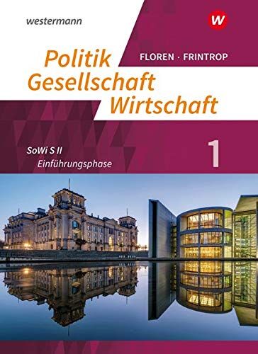 Doris Frintrop-Bechthold - Politik-Gesellschaft-Wirtschaft - Sozialwissenschaften in der gymnasialen Oberstufe - Neubearbeitung: Arbeitsbuch 1: Einführungsphase - Preis vom 30.09.2026 22:30:23 h