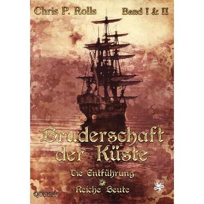Bruderschaft der Küste, Taschenbuch von Chris P. Rolls, MAIN Verlag, 978-3-95949-209-6