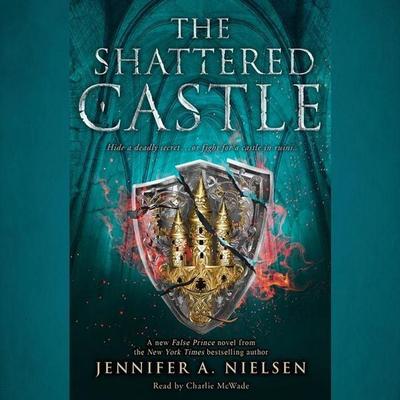 The Shattered Castle (the Ascendance Series, Book 5) - Jennifer A. Nielsen, CD, 9781338777796