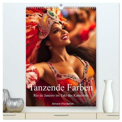 Tanzende Farben - Rio de Janeiro im Takt des Karnevals (hochwertiger Premium Wandkalender 2027 DIN A2 hoch), Kunstdruck in Hochglanz