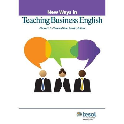 New Ways in Teaching Business English, Taschenbuch von , Tesol Press, 978-1-942223-17-7