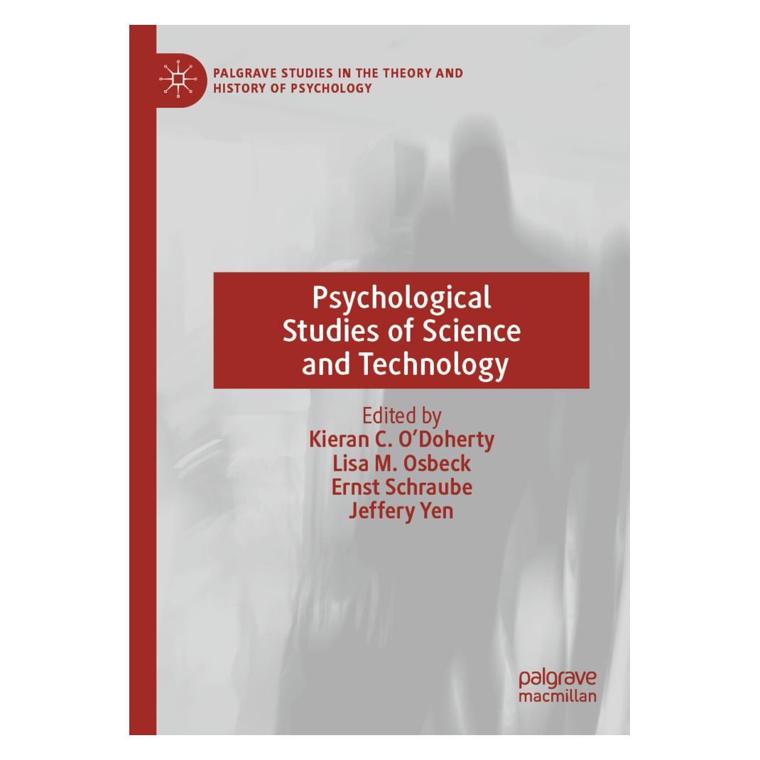 Springer Psychological Studies of Science and Technology (Englisch, Ernst Schraube, Jeffery Yen, Kieran C. O'Doherty, Lisa M. Osbeck) (56158533)