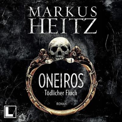 Oneiros - Tödlicher Fluch - Markus Heitz, Audio, 4255674815252