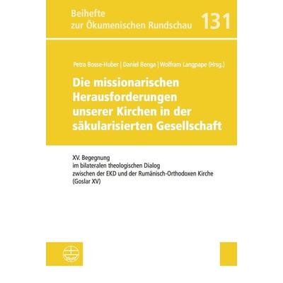 Die missionarischen Herausforderungen unserer Kirchen in der säkularisierten Gesellschaft, Taschenbuch von , Evangelische Verlagsanstalt,