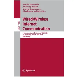 Wired/Wireless Internet Communication, Fachbücher von Yevgeni Koucheryavy, Abdelhamid Mellouk, Vassilis Tsaoussidis, Andreas J. Kassler